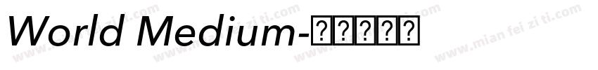 World Medium字体转换
